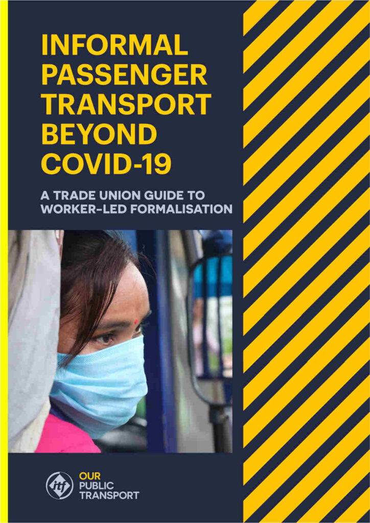 image of front cover of Informal Passenger Transport Beyond Covid-19 - A Formalisation Guide